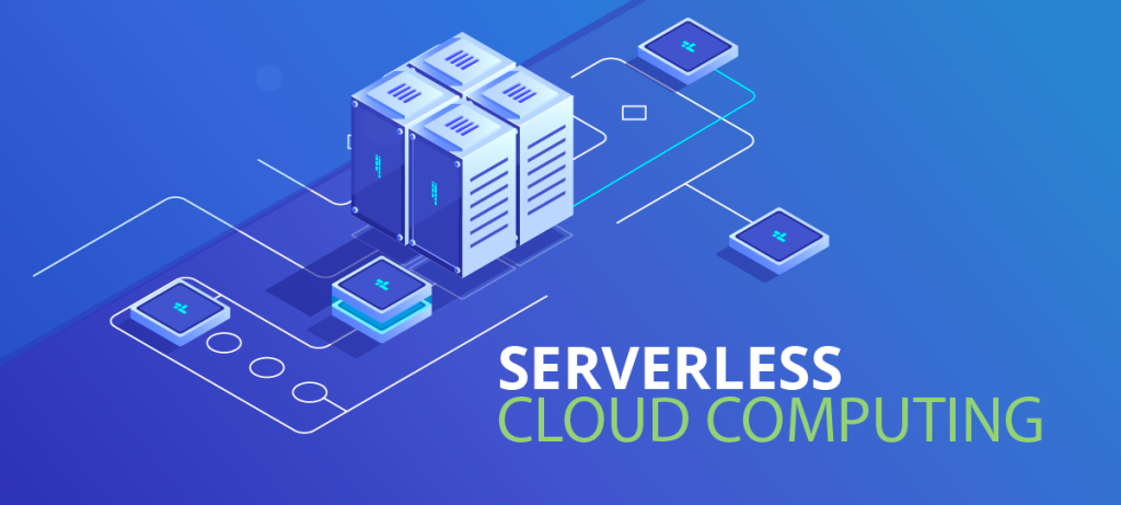 Serverless computing