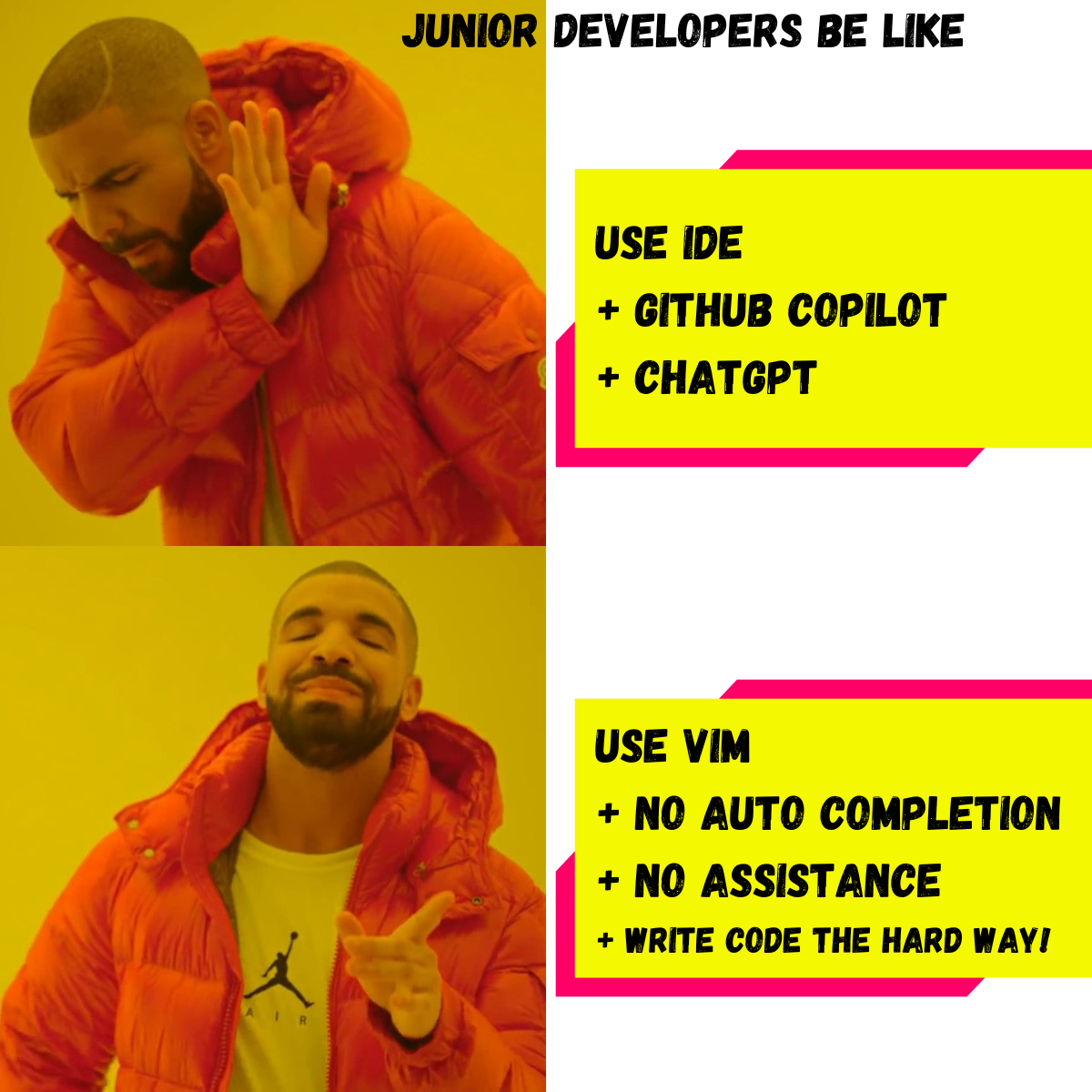 Junior dev be like
