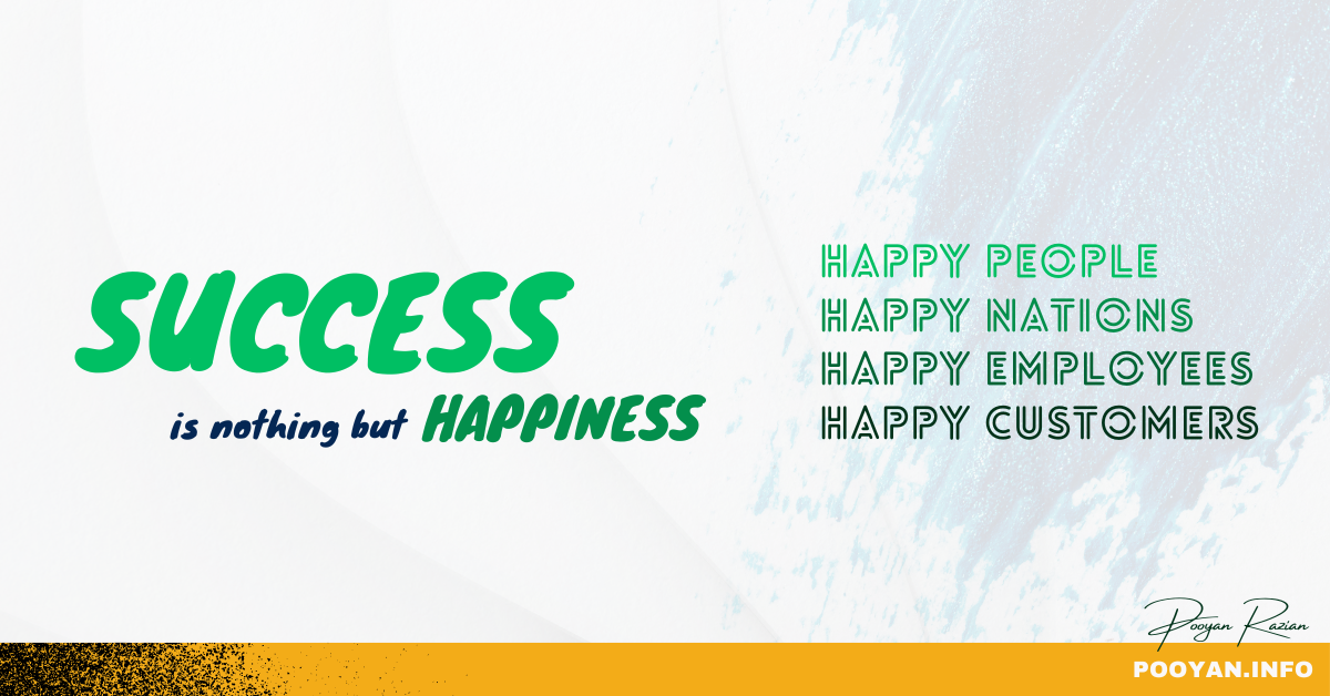 Success is nothing but Happiness
