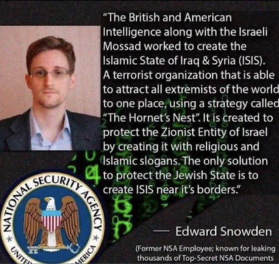 Edward Snowden said US and Izrael are behind all t3rrorist groups